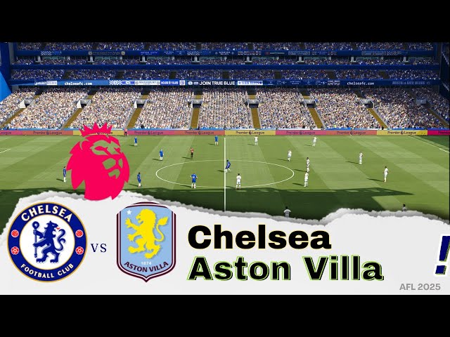 Match Highlights Chelsea vs Aston Villa | English Premier League 24/25