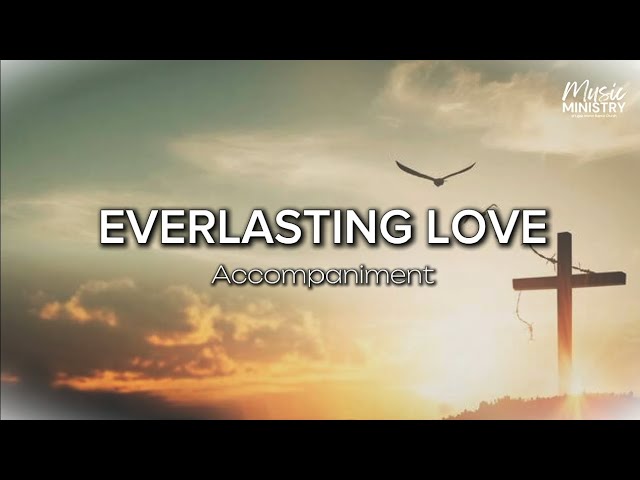 Everlasting Love | Accompaniment | Piano