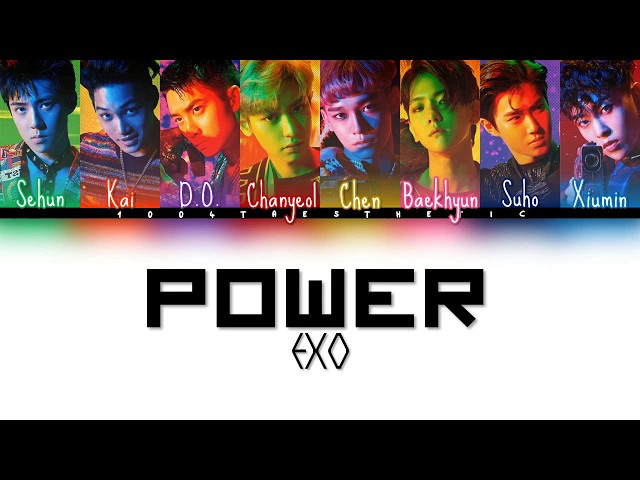 EXO (엑소) - Power (파워) Color Coded Han/Rom/Eng Lyrics