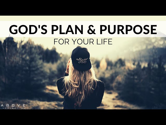 GOD’S PLAN & PURPOSE FOR YOUR LIFE | Fulfilling Your Destiny - Inspirational & Motivational Video