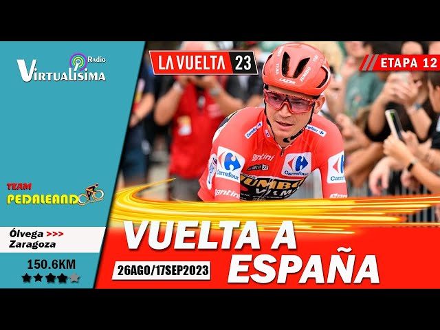 ⭕️🚴‍♂️ Etapa 12 VUELTA A ESPAÑA 2023 en Vivo | ROGLIČ - EVENEPOEL - VINGEGAARD - AYUSO #lavuelta2023