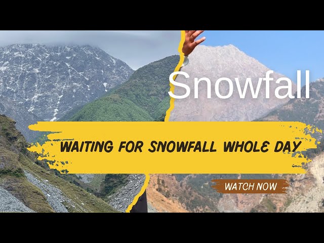 l Part 01 l Sharing raw stuff about snowfall and how's tha day goes when there will be a snowfall 🏔️