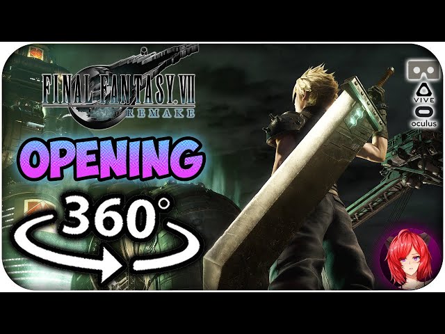 Final Fantasy VII Remake Opening in 360º VR | Monster Of Truth