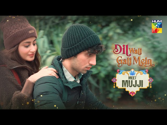 Dil Wali Gali Mein! 💖✨ Teaser 02 - Coming Soon [ Hamza Sohail as Mujji &  Sajal Ali as Deeju ]