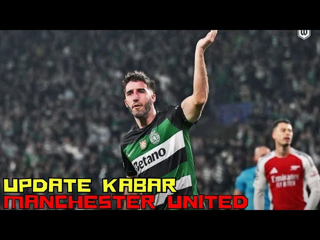 UPDATE KABAR MANCHESTER UNITED HARI INI