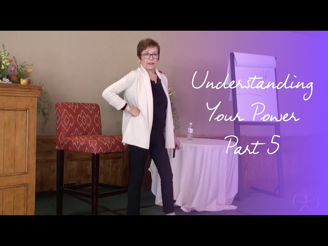 Caroline Myss - Understanding Your Power 2018 Part 5