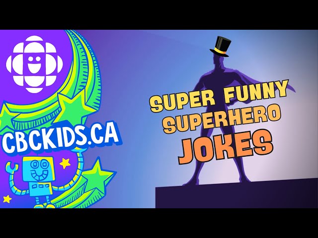 Super Funny Superhero Jokes | CBC Kids