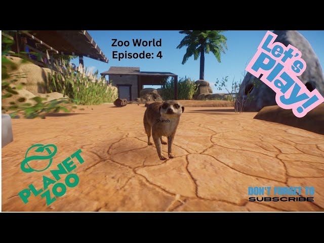 Let's Play Planet Zoo I Zoo World Ep. 3 I Meerkat Habitat I Gameplay I No Commentary