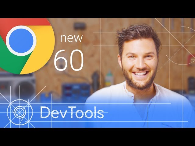 Chrome 60 - What's New in DevTools