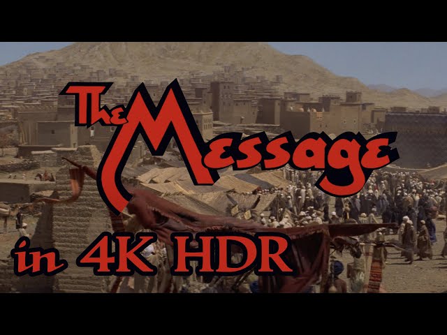 The Message (1976) [4K HDR] [CC]