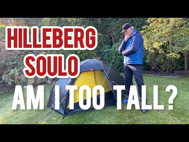 The Hilleberg Soulo - Big Enough For Tall People?