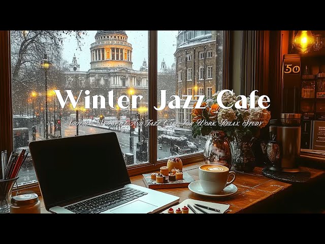 Soothing Snowfall and Jazz Cafe for Work, Relax, Study – Winter Jazz and Cozy Coffee Ambience