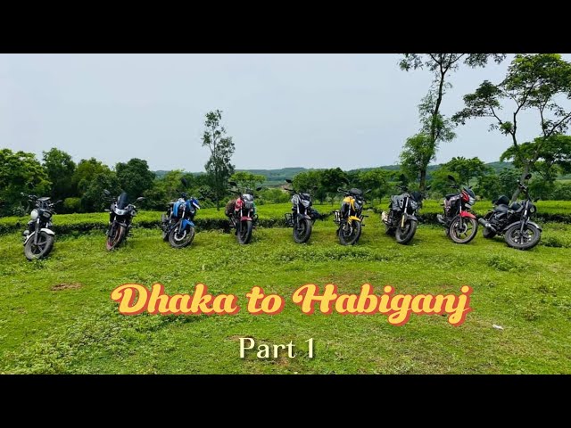 Dhaka To Habiganj (Part 1)