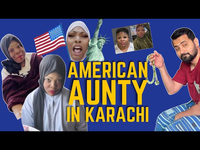 Karachi adopts American Aunty I Onija Robinson