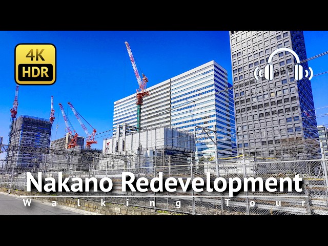 Once-in-a-hundred-years Redevelopment! Nakano Redevelopment Walking Tour [4K/HDR/Binaural]