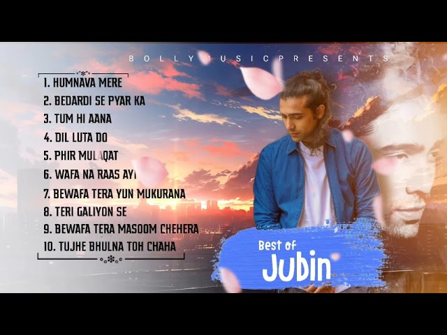 Best Of Jubin Nautiyal Song | Jubin Nautiyal | Hit Bollywood Album Songs 2023 | Bollywood Love Song