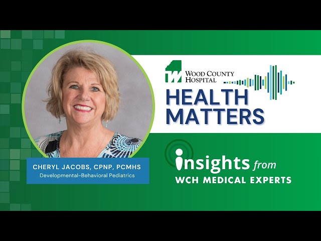 Health Matters: Navigating ADHD in Children: Signs, Diagnosis and Treatment with Cheryl Jacobs, CPNP