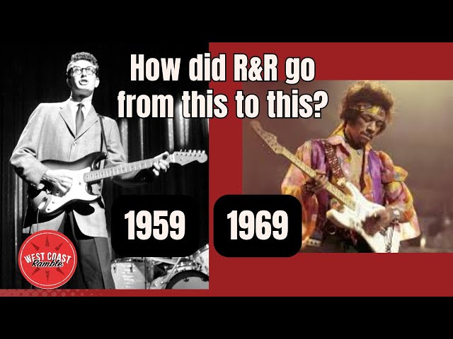 How did Rock and Roll change so drastically in just 10 years?