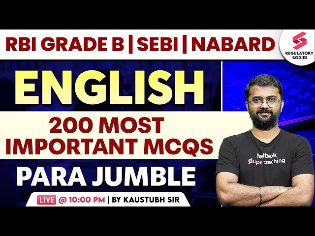 RBI Grade B 2024 | NABARD Grade A 2024 | SEBI Grade A | English | Para Jumble | Kaustubh Sir