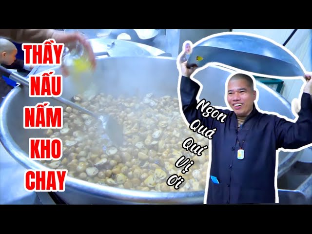 THẦY VÀO BẾP NẤU MÓN CHAY NẤM KHO TIÊU #thaynhuanduc #monchayngon