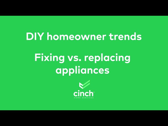 How to: Make the tough choice between fixing or replacing appliances | Cinch Home Services