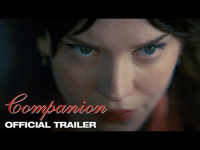 Companion | Official Trailer