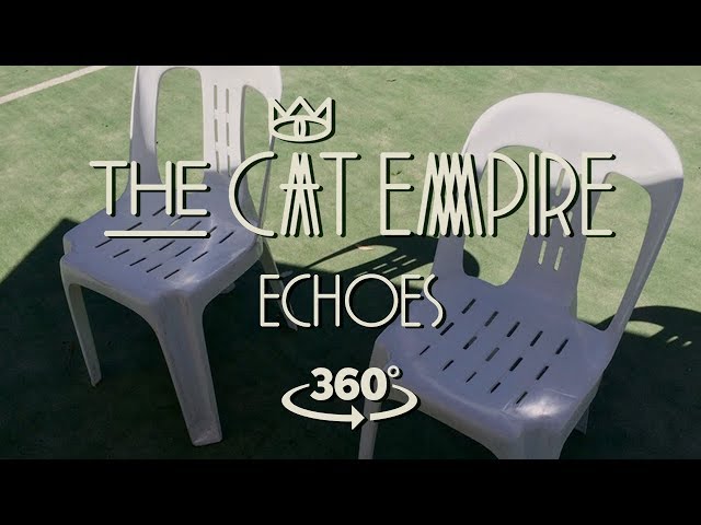 The Cat Empire - Echoes 360º (Official Video)