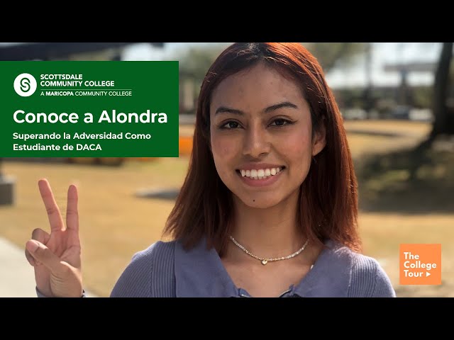 Superando la Adversidad Como Estudiante de DACA | The College Tour