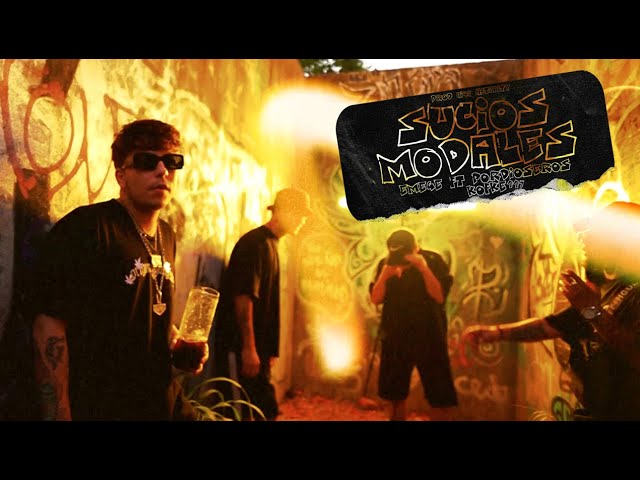 EM3GE FT PORDIOSEROS & KOFKE 117 - Sucios Modales (Video Oficial)