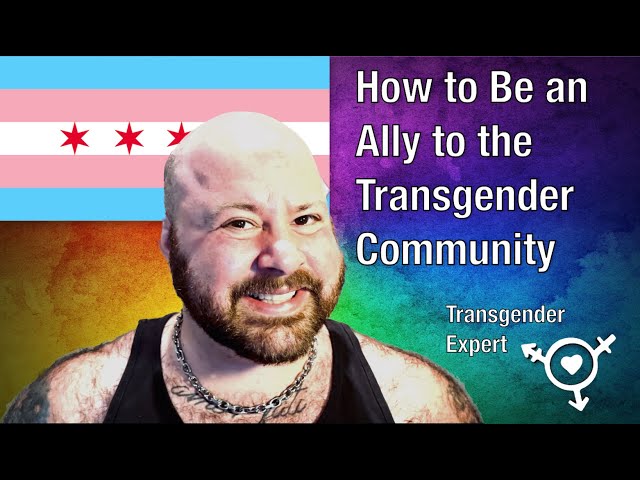 How to Be an Ally to the Transgender Community