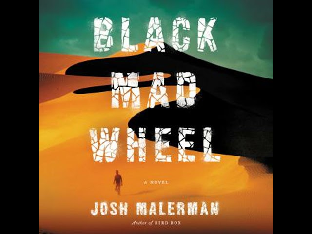 Black Mad Wheel: A Novel by Josh Malerman