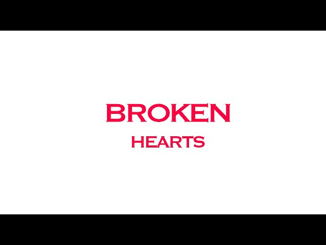 BROKEN HEARTS | ONE MINUTE SHORT FILM