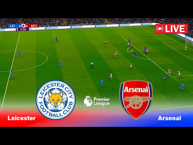 🔴LIVE : LEICESTER vs ARSENAL - English Premier League 2025 | Full Match Football Live | PES 21 Game