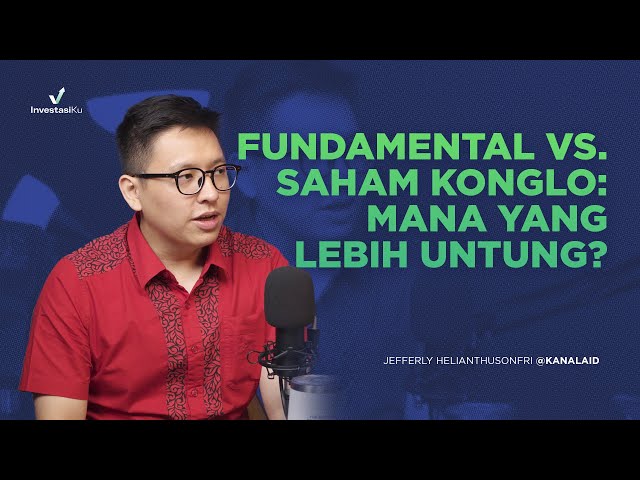 Potensi Keuntungan dari Analisa Fundamental | Investalk with Kanala ID