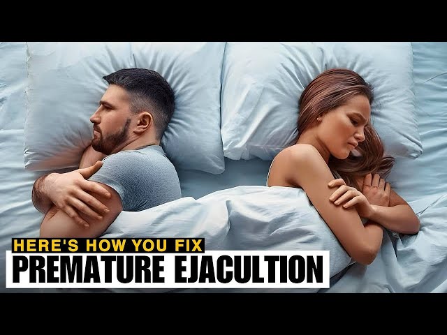 Anxiety Causes Premature Ejaculation - Easy Fix