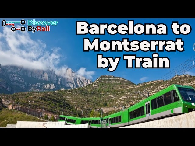 How to get from Barcelona to the Monserrat Mountains by Train