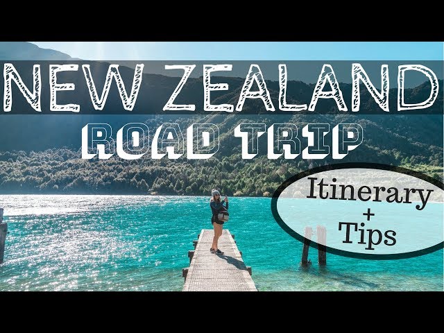 NEW ZEALAND ROAD TRIP - Itinerary Hot Spots + Tips