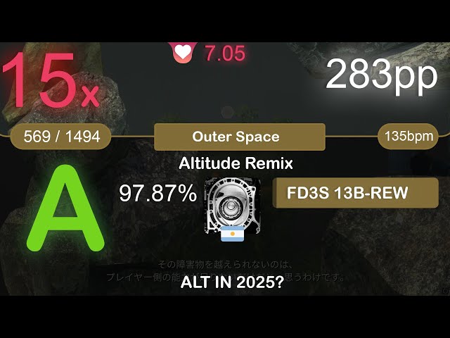 FD3S 13B-REW | callasoiled - Altitude Remix [Outer Space] +HR 97.87% 234pp