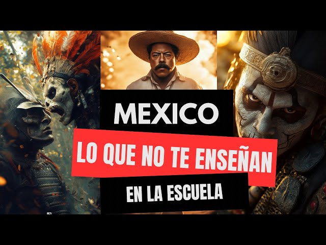 ¿Qué secretos esconde la historia de México?