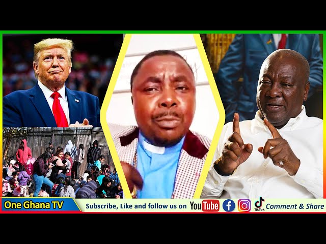 Trump’s Deportation Is A Big Blow To Us But It Shall Be Well; Power, Money&Authority–Ap. Paul Yeboah