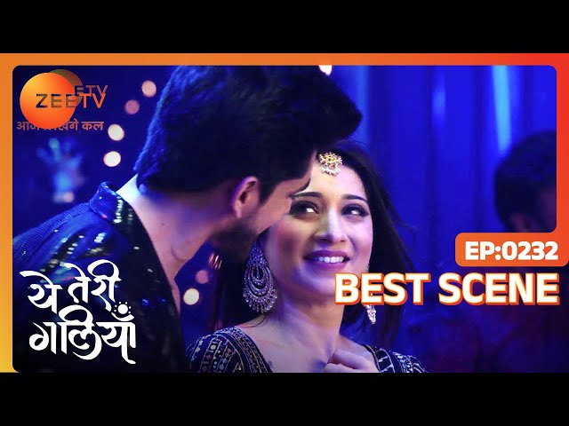 Yeh Teri Galiyan - Best Scene - Ep  - 232 - Ruchi Mahajan, Ayaan Zubair Rahmani - Zee TV