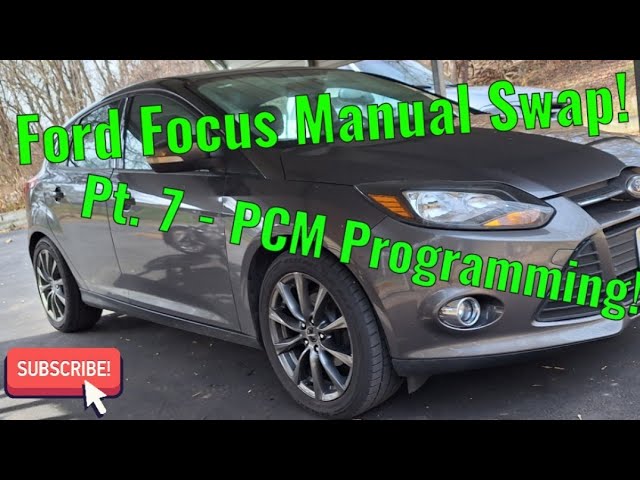 Ford Focus MANUAL SWAP! Part 7: PCM & Module Programming!