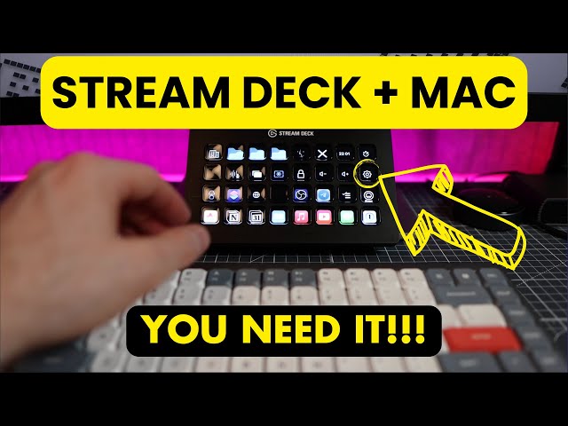 Supercharge Your Mac Workflow: Stream Deck Masterclass