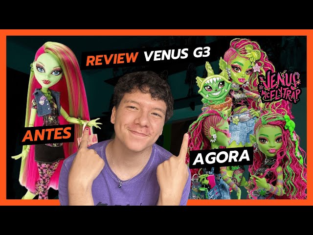 A NOVA VENUS MCFLYTRAP de Monster High G3! (Review) #monsterhigh #venus  #venusmcflytrap