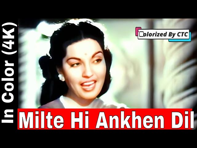 Milte Hi Ankhen Dil Hua In Color (4K) | Babul 1950 | Dilip Kumar,  Munawar Sultana