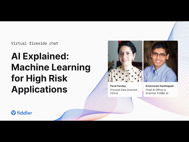 AI Explained: Machine Learning for High Risk Applications