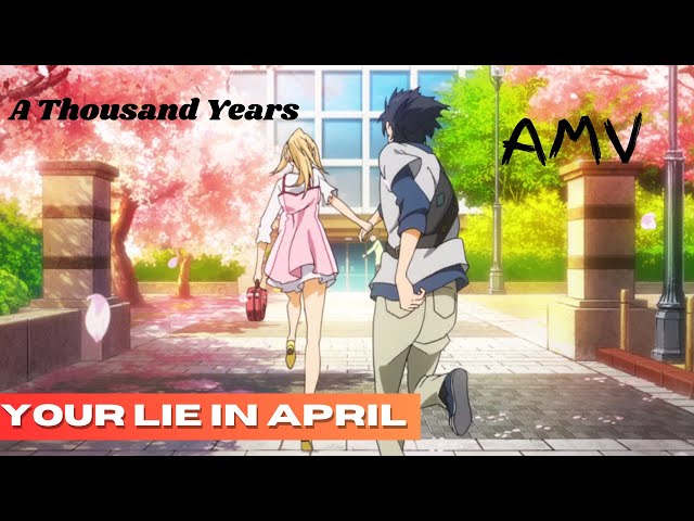 Your Lie in April|AMV| Thousand Years| 1AMV- Your Lie In april{#thousandyears #yourlieinaprilamv  }