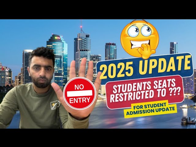 STUDENT VISA CAP IN 2025 | ONLY 145,000 SEATS ?