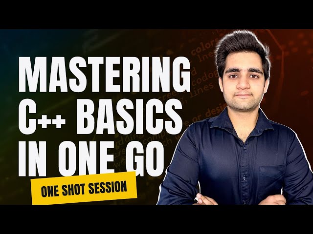 Mastering C++ Basics in One Go | Kabirosky | One Shot Session