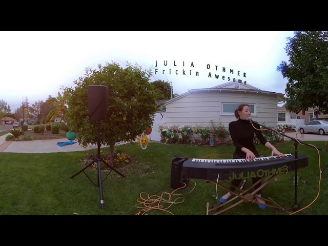 Julia Othmer - Frickin Awesome in 360 - Quarantine Concert